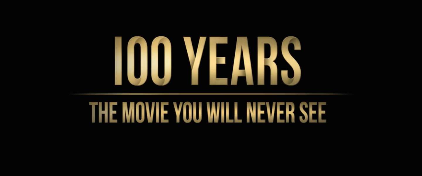 100 Years: de film die pas over honderd jaar in première gaat