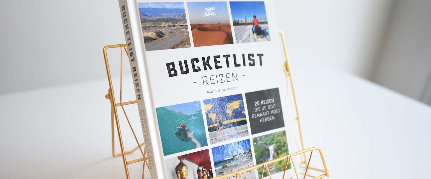 Bucketlist Reizen: 25 reizen die je ooit gemaakt moet hebben