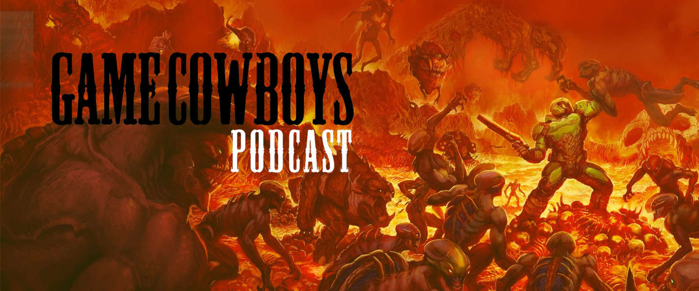 Gamecowboys podcast: NSFW VR OMG WTF DOOM