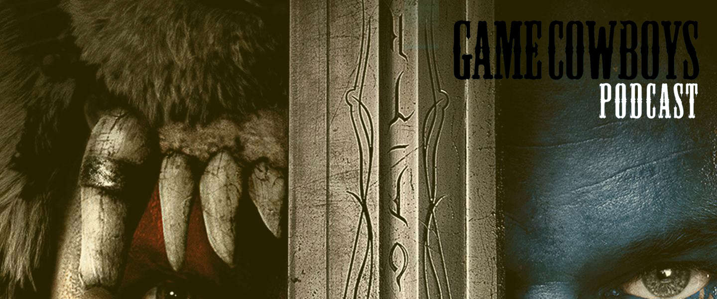 Gamecowboys podcast: Make Warcraft, not movies