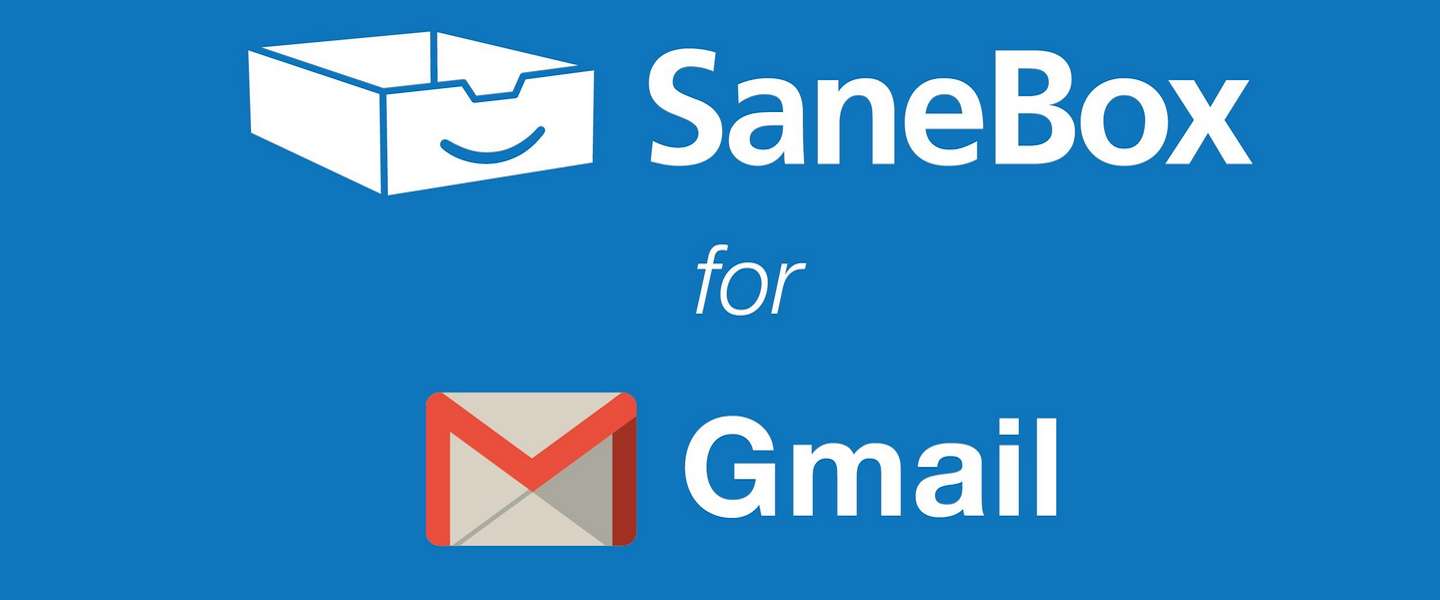 Gmail is killing, Sanebox is m’n redding
