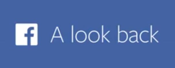 200 miljoen Facebook gebruikers bekijken hun 'look back' video