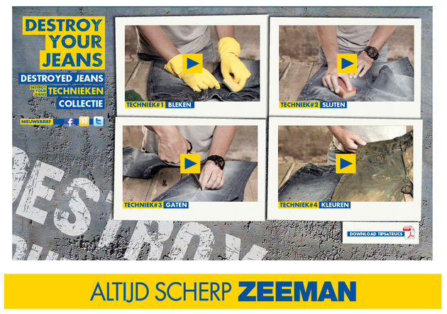 "Destroy your jeans" - alweer een mooie (marketing) actie van de Zeeman