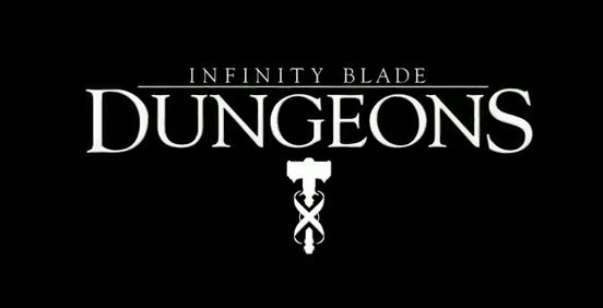 Einde Infinity Blade Dungeons