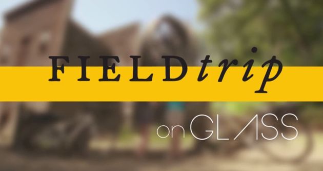 Fieldtrip met Google Glass