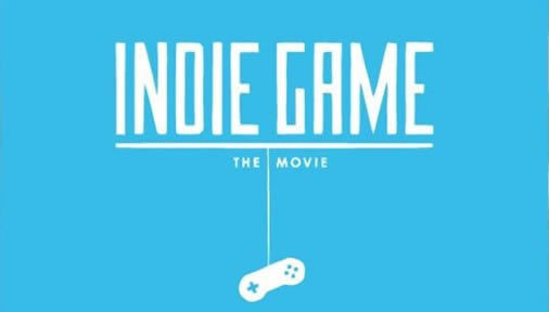 Indie Game: The Movie