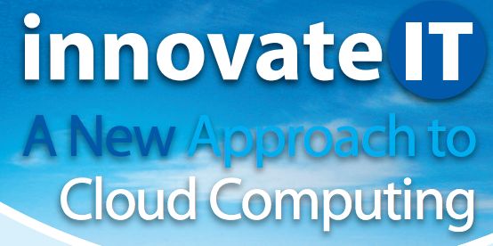 Innovate IT Conference 2013: A new approach to cloud computing