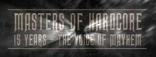 Masters of Hardcore – The Voice of Mayhem