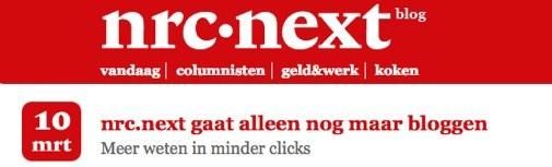 nrcnext gaat alleen nog maar bloggen