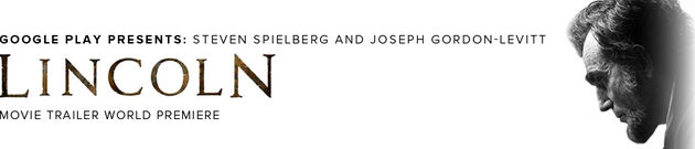 Steven Spielberg toont "Lincoln"-trailer tijdens Google+ Hangout