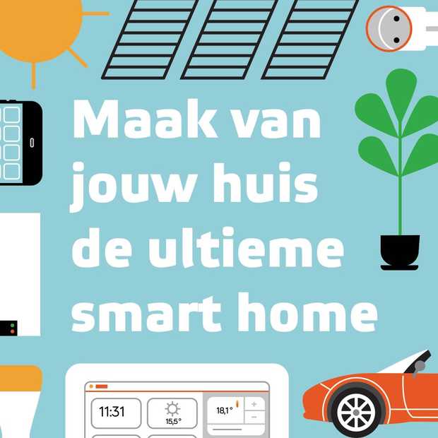 Het ultieme slimme huis in 7 stappen