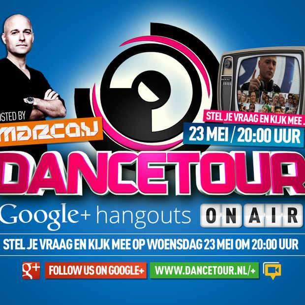Organisatie Dancetour over Google+ en Hangouts